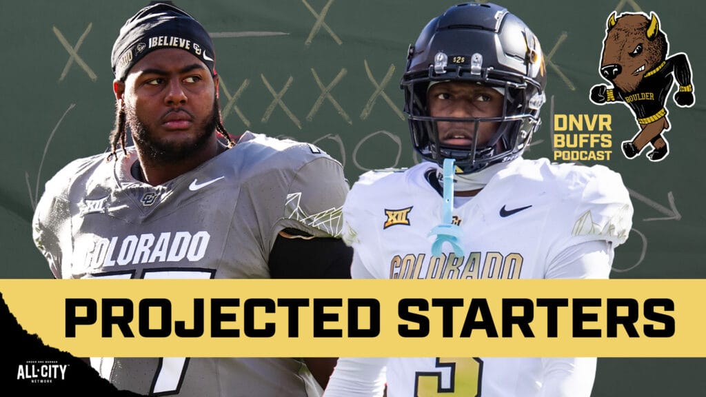 DNVR Buffs Podcast: Our first projected starters list for Coach Prime and Colorado Football in 2025