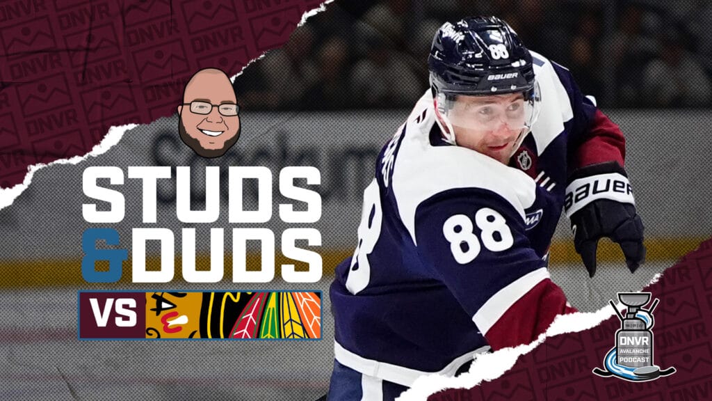 Avs-Blackhawks Game 65 Studs & Duds
