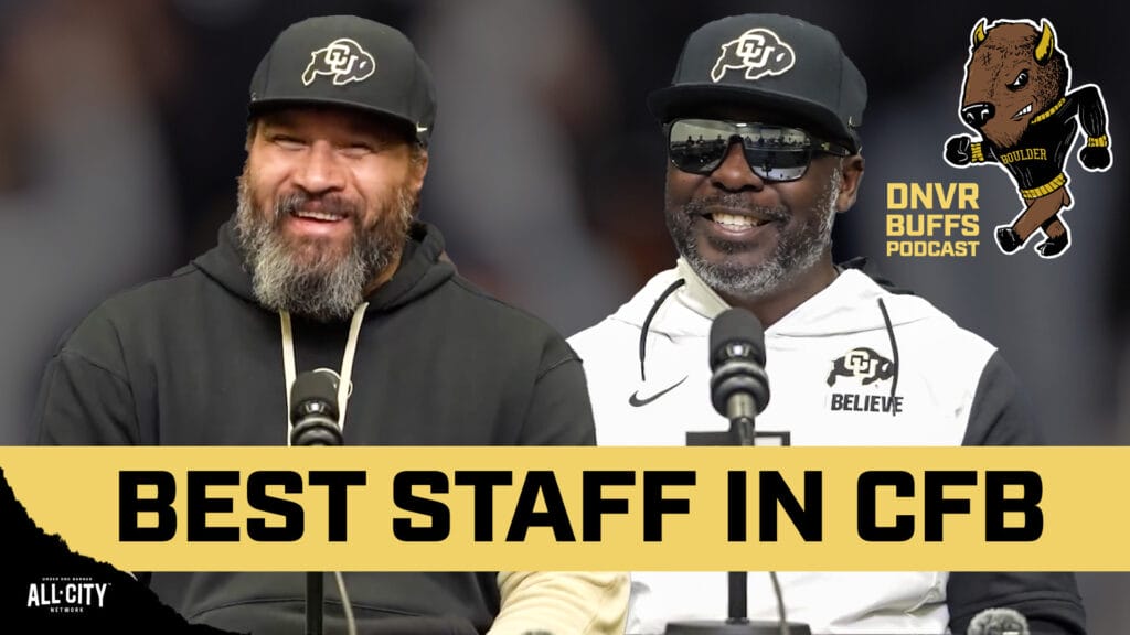 DNVR Buffs Podcast: Why Coach Prime & Colorado have the best coaching staff in College Football