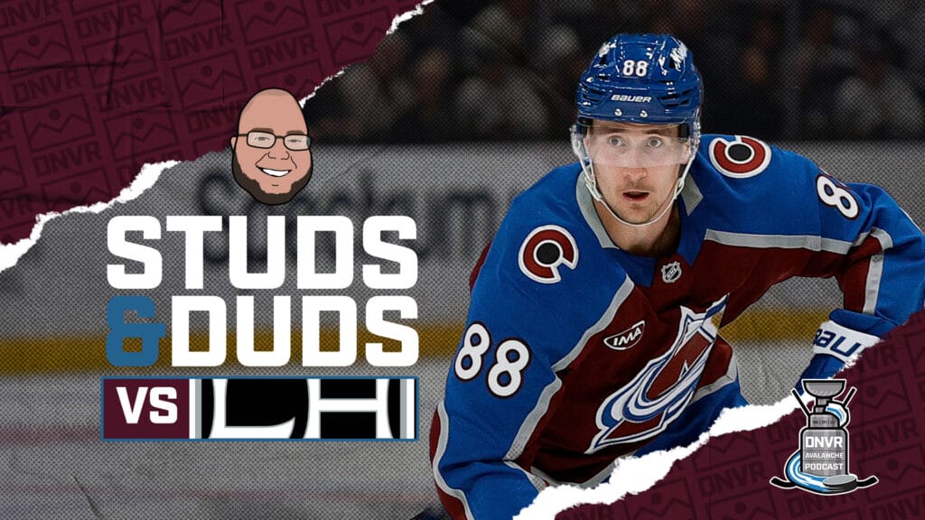 Avs-Kings Game 73 Studs & Duds