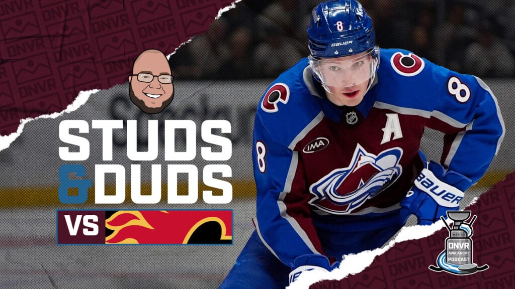 Avs-Flames Game 75 Studs & Duds