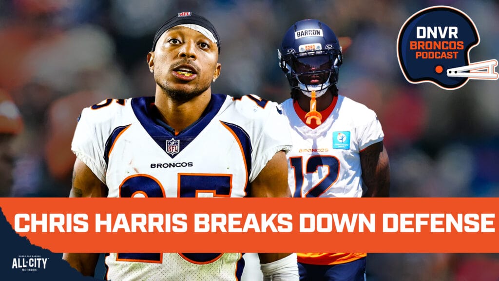 DNVR Broncos Podcast: Chris Harris Jr. joins the show & breaks down Jahdae Barron’s role in the Denver Broncos’ defense