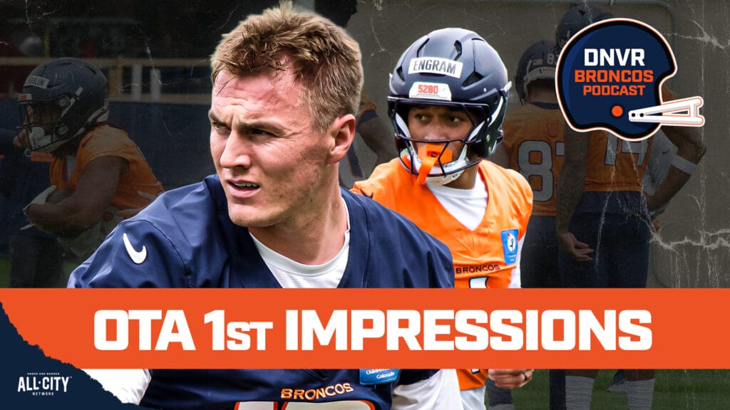 DNVR Broncos Podcast: What we learned from the Denver Broncos’ first week of OTA practices in Bo Nix’s second season