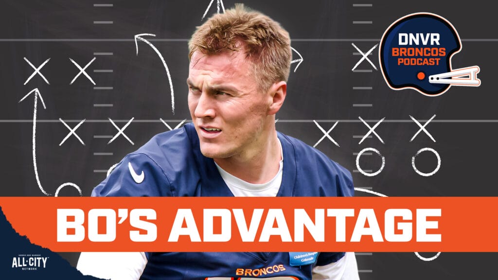 DNVR Broncos Podcast: The BIG advantage Bo Nix has this year with the Denver Broncos that he hasn’t had since high school