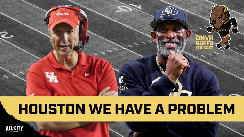 DNVR Buffs Podcast: Why Coach Prime and Colorado can’t sleep on the Houston Cougars in the 2025 Big 12 opener
