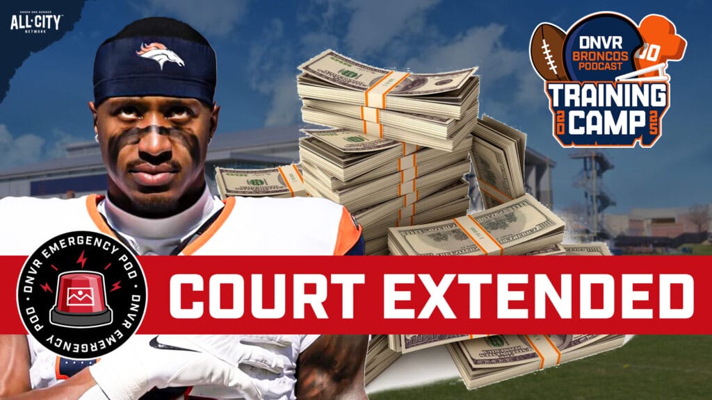 DNVR Broncos Emergency Podcast: Courtland Sutton & Denver Broncos agree to contract extension, & training camp takeaways