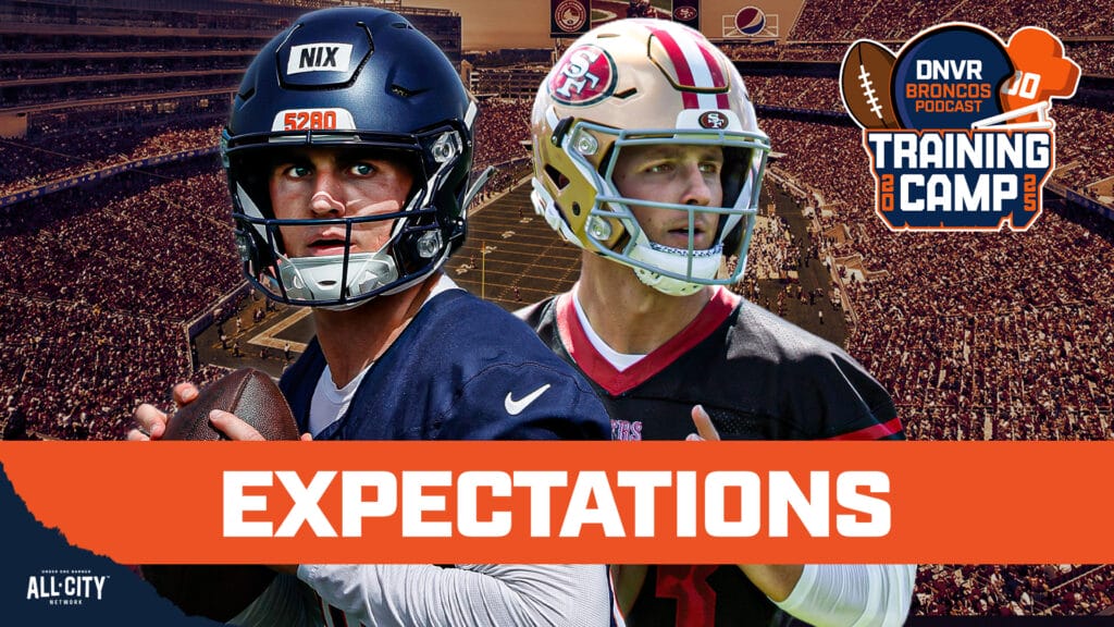 DNVR Broncos Podcast: What do you need to see from Bo Nix and the Denver Broncos against the San Francisco 49ers