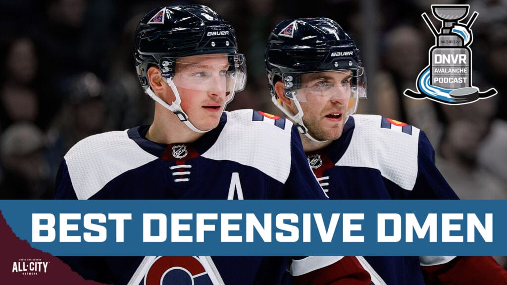 Who are the most effective defensive defensemen in Avs history? | DNVR Avalanche Podcast