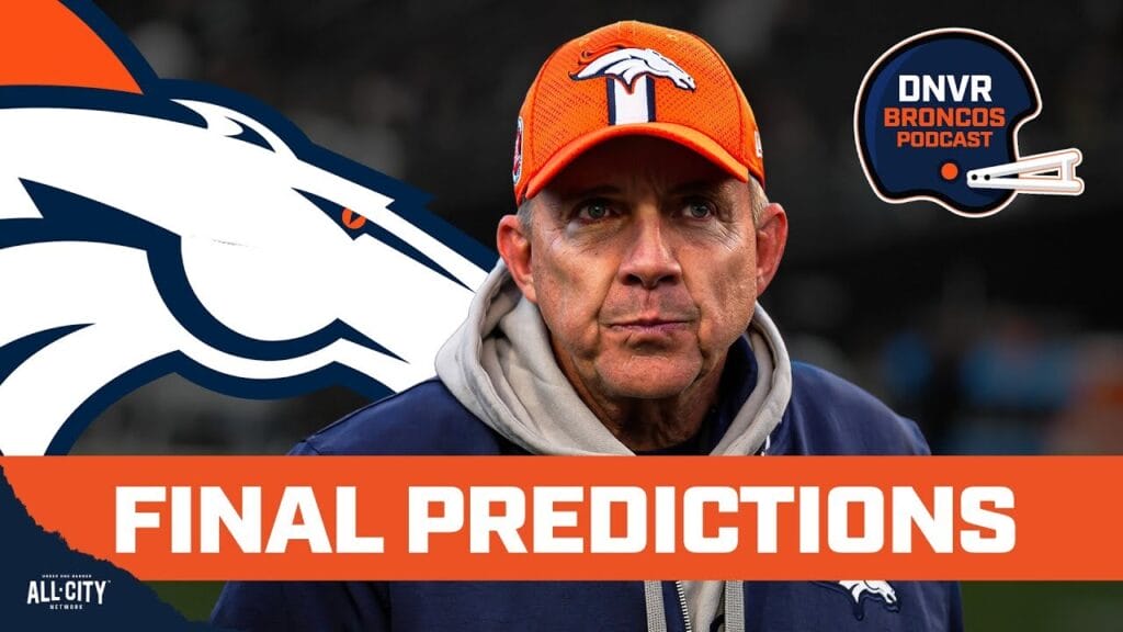 DNVR Broncos Podcast: Our final predictions for Sean Payton and the Denver Broncos in 2025