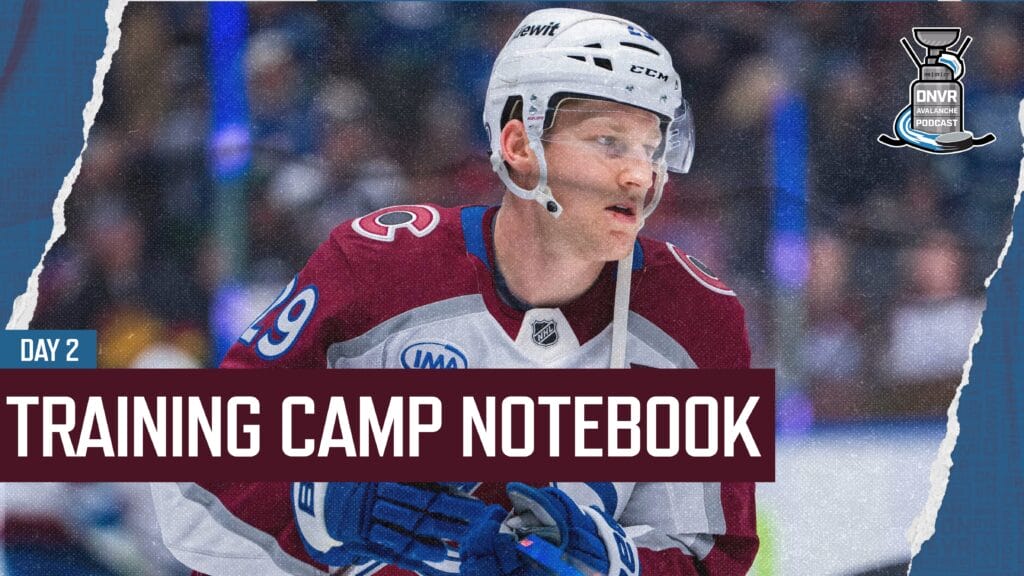 Avalanche Training Camp Day 2 Notebook: Nathan MacKinnon’s rage fuels us all