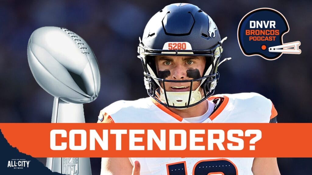 DNVR Broncos Podcast: Are the Denver Broncos legit Super Bowl CONTENDERS after beating the Philadelphia Eagles on the road