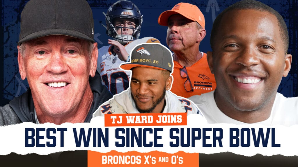 Broncos X’s and O’s: Broncos BEST WIN Since Super Bowl, Sean Payton’s GUTSY Call & More ft. TJ Ward