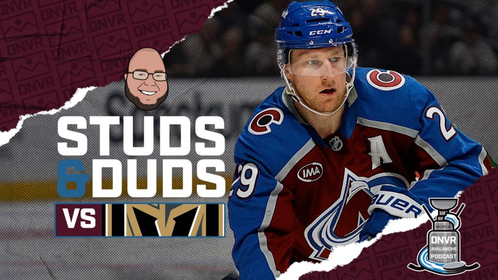 Avs-Golden Knights Game 12 Studs & Duds