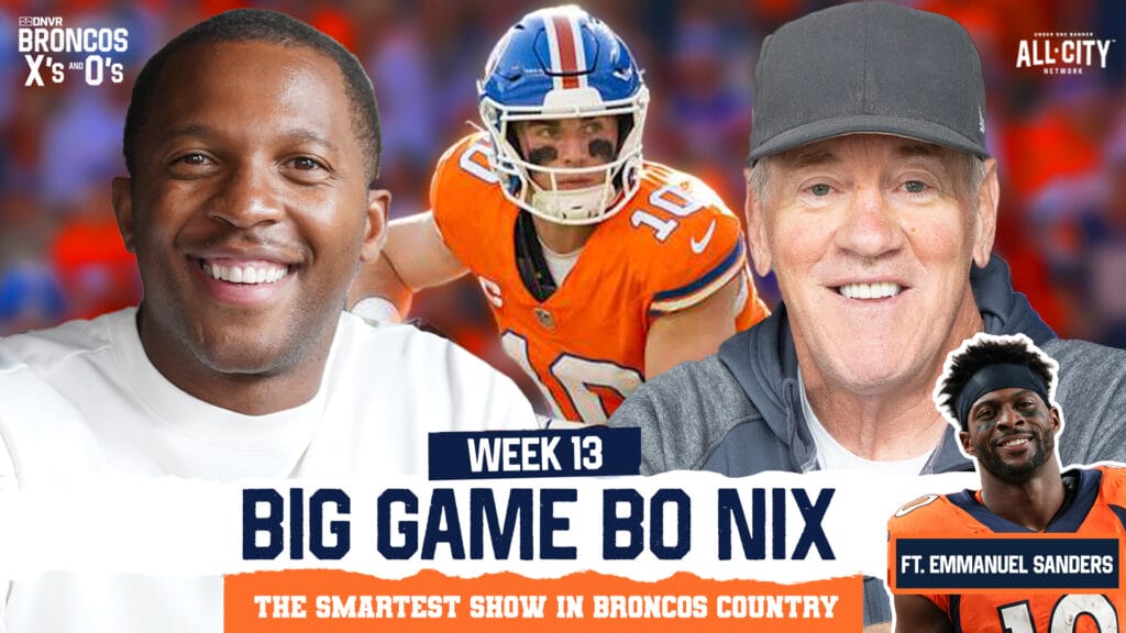 Broncos X’s and O’s: Broncos X’s and O’s: Big Game Bo Nix, How Broncos Can Win AGAIN vs Commanders & More ft. Emmanuel Sanders