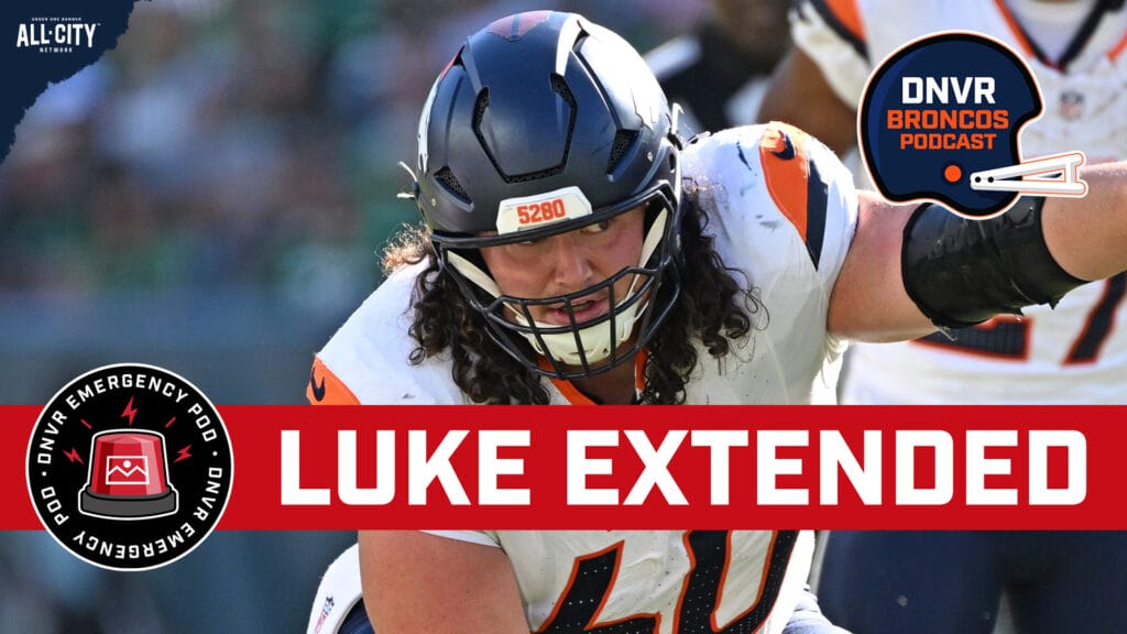 DNVR Broncos Podcast: Luke Wattenberg signs MASSIVE extension with the Denver Broncos