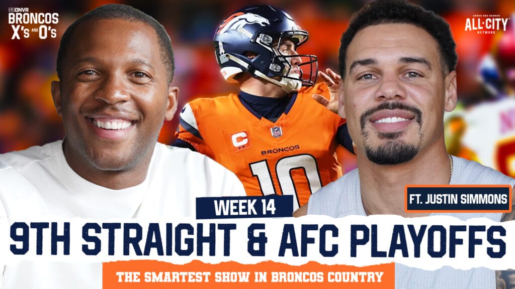 Broncos INSANE 9th Straight Win, AFC Playoff Picture & More | Broncos X & O’s Ft. Justin Simmons