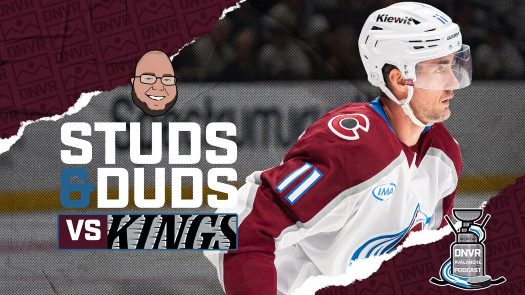 Avs-Kings Game 38 Studs & Duds