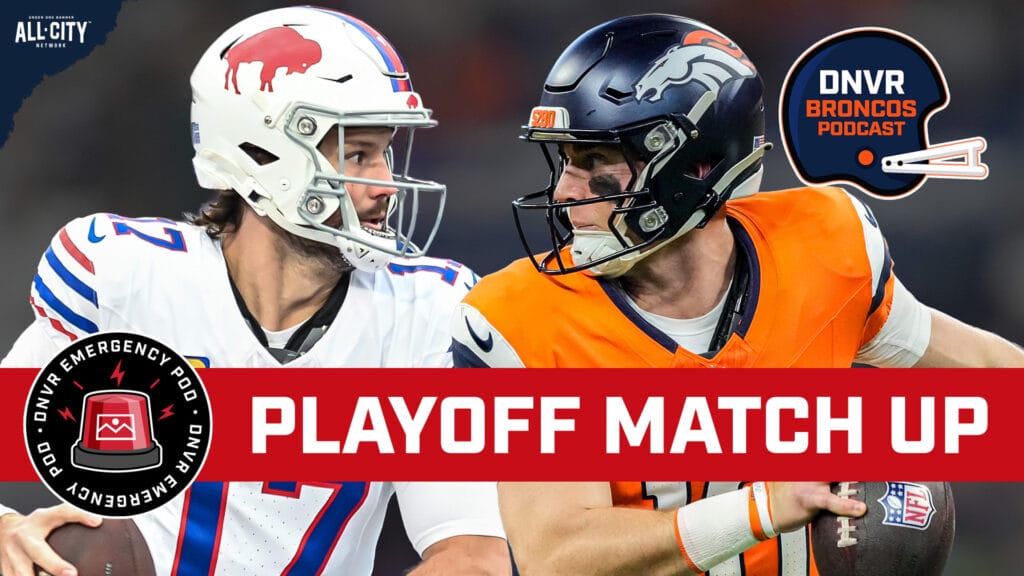 DNVR Broncos Emergency Podcast: Bo Nix & Denver Broncos will face Josh Allen & Buffalo Bills in the NFL Playoffs