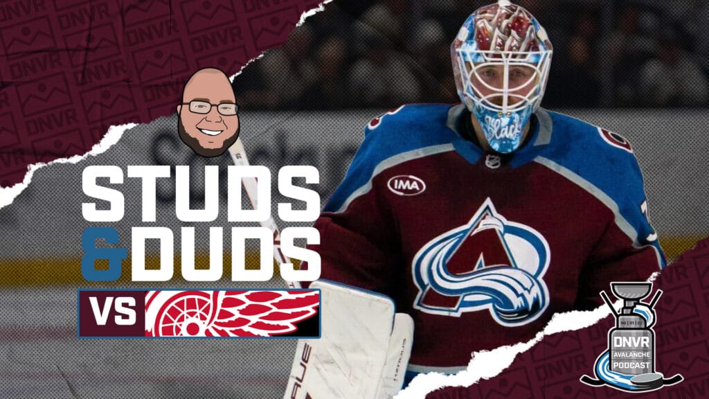 Avs-Red Wings Game 54 Studs & Duds