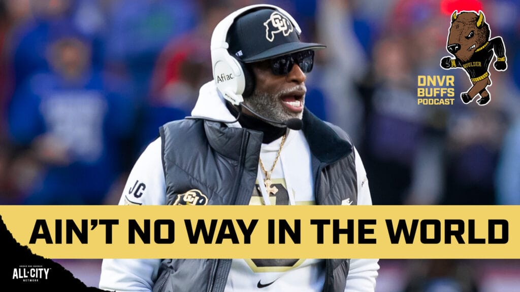 DNVR Buffs Podcast: Why Coach Prime will never leave Colorado for the NFL