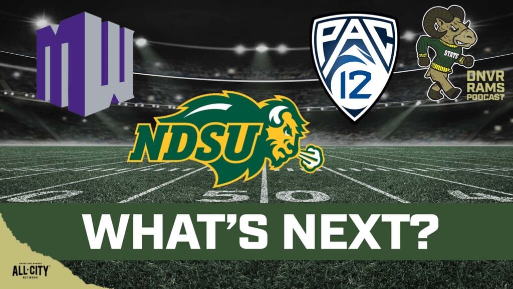 North Dakota State joins the Mountain West — What comes next for the Pac-12? | DNVR Rams Podcast Live