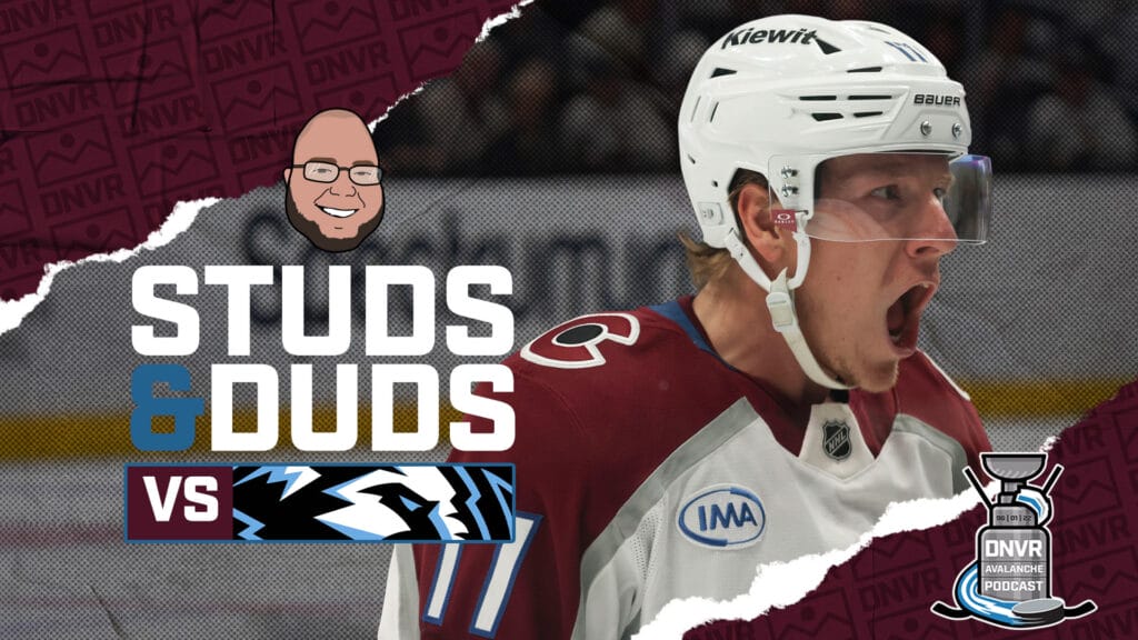 Avs-Mammoth Game 56 Studs & Duds