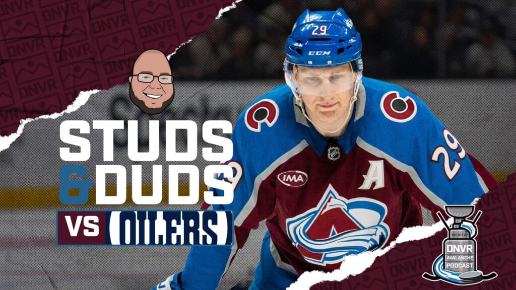 Avs-Oilers Game 63 Studs & Duds