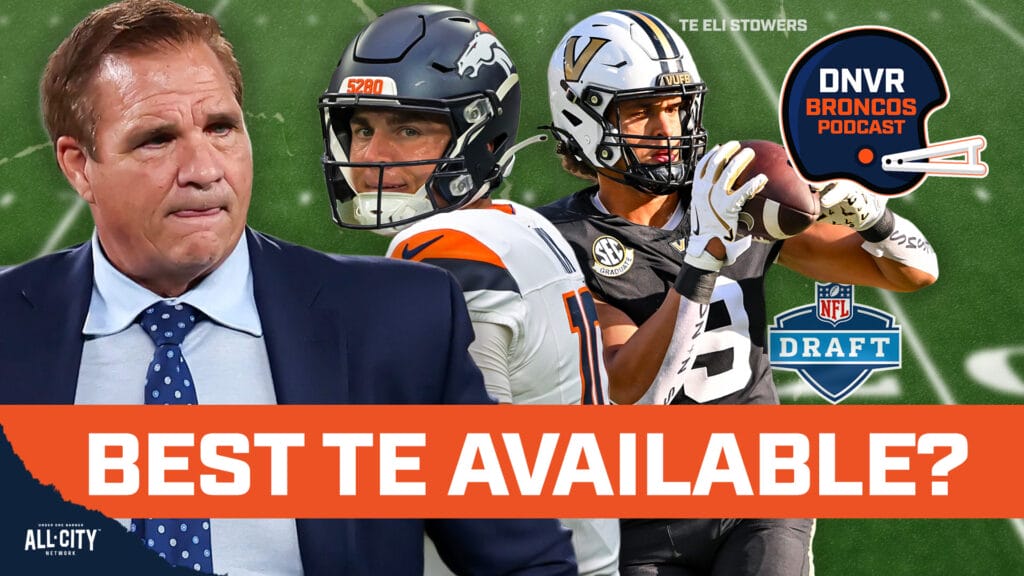 DNVR Broncos Podcast: Brian Baldinger breaks down if the Denver Broncos should draft Vanderbilt TE Eli Stowers