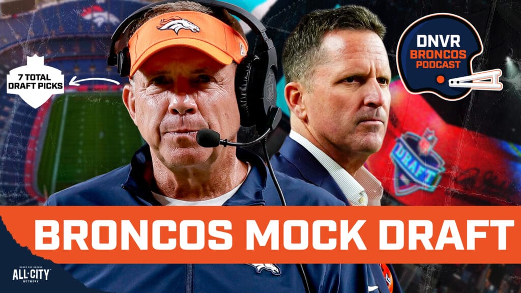DNVR Broncos Podcast: Mock Draft: Sean Payton and the Denver Broncos ideal 2026 NFL Draft… who is the pick at 62?