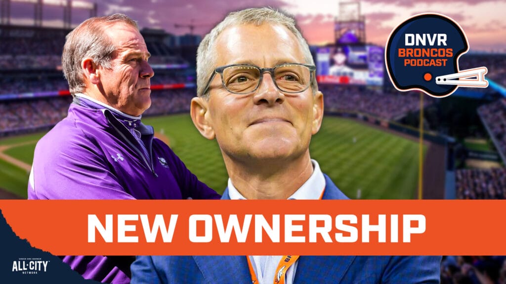 DNVR Broncos Emergency Podcast: Denver Broncos owners buy a large stake in the Colorado Rockies