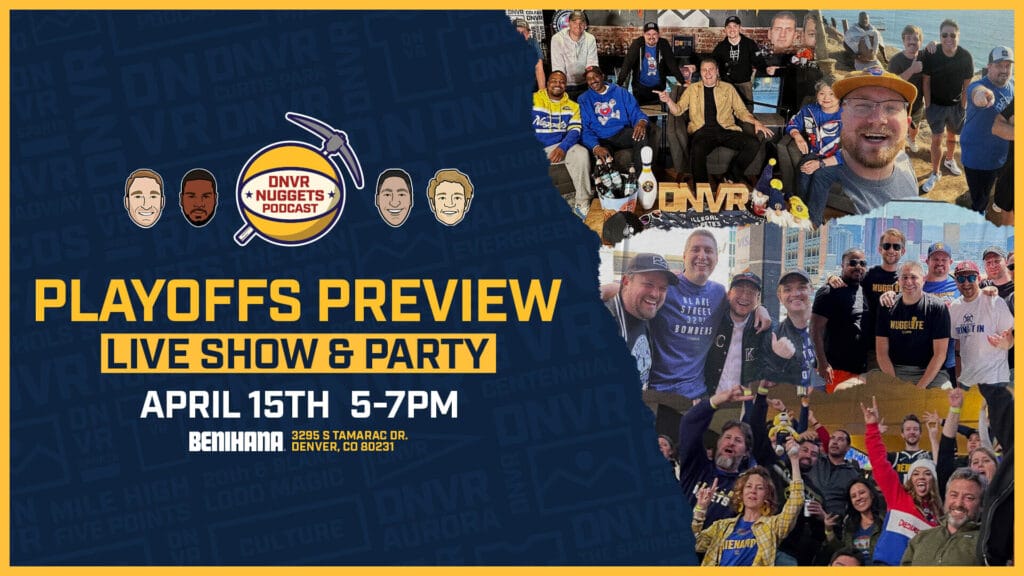 DNVR Nuggets Playoff Preview plus Meet and Greet at Benihana Denver