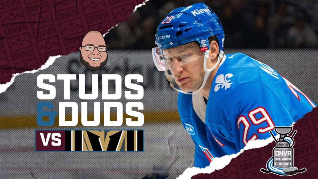 Avs-Golden Knights Game 79 Studs & Duds