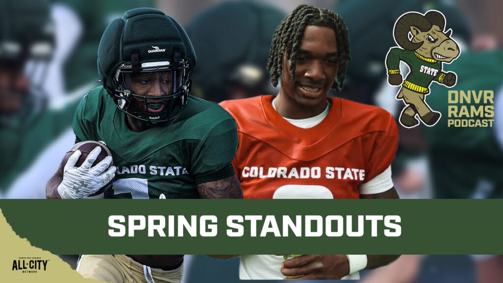 5 CSU players making the most of spring ball, what Jim Mora said, & Roddy’s run with the Nuggets | DNVR Rams Podcast