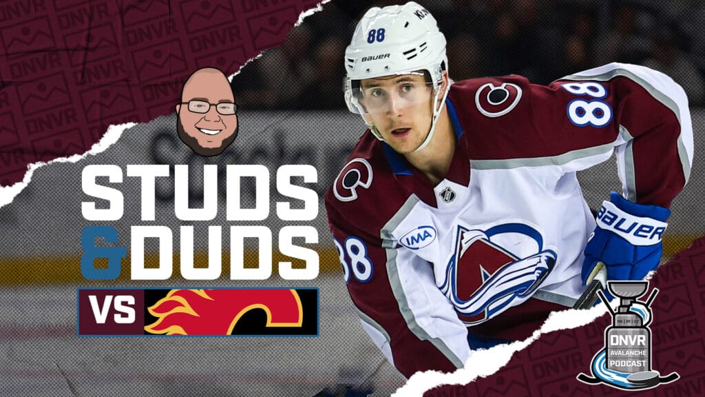 Avs-Flames Game 81 Studs & Duds