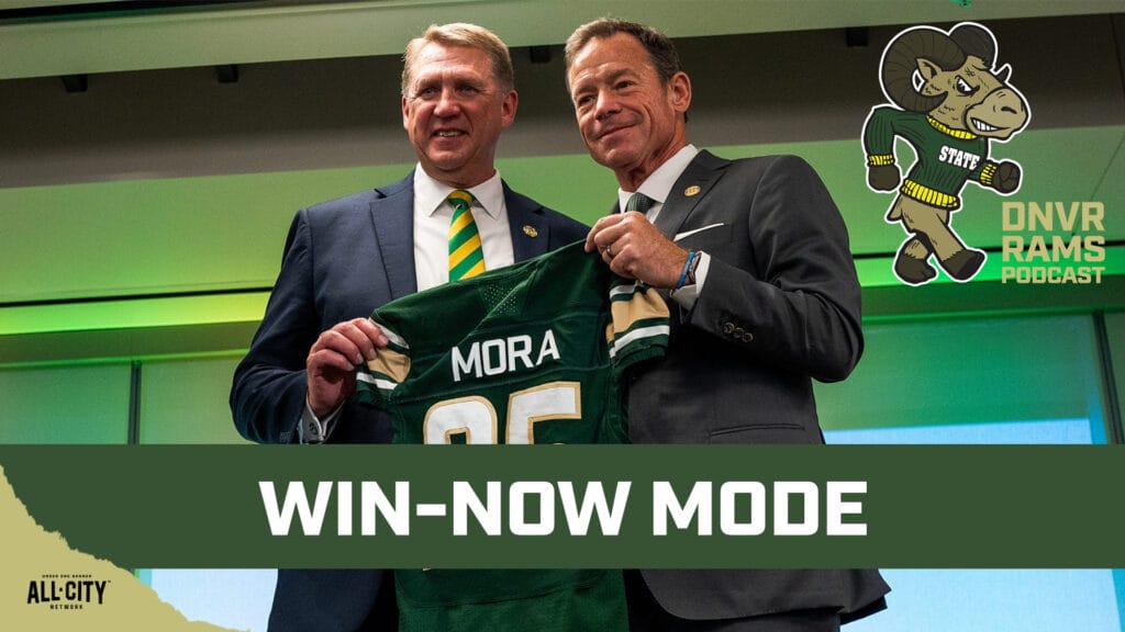 Jim Mora & John Weber set the bar high for CSU Football in 2026 | DNVR Rams Podcast
