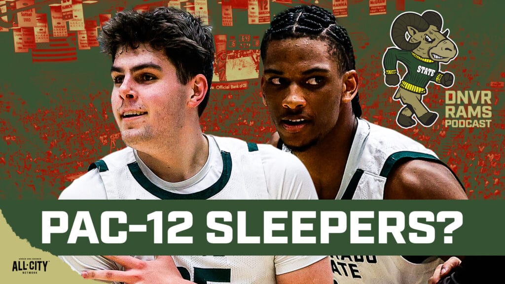 CSU Football 2027 Class Gains Steam + Hoops Observations & Way-Too-Early Pac-12 Projections | DNVR Rams Podcast
