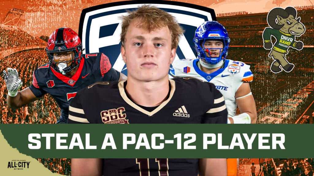 Stealing a player from every Pac-12 team + the top 10 wins in CSU Football history | DNVR Rams Podcast