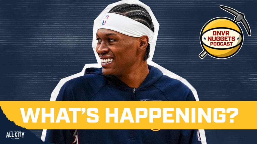 What is REALLY going on with the Nuggets & Peyton Watson?