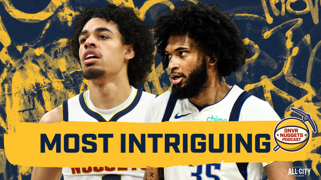 Julian Strawther & the Denver Nuggets’ Most Intriguing Players Outside the Top 6 | DNVR Nuggets Live