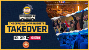 DNVR Nuggets Takeover vs Houston Rockets