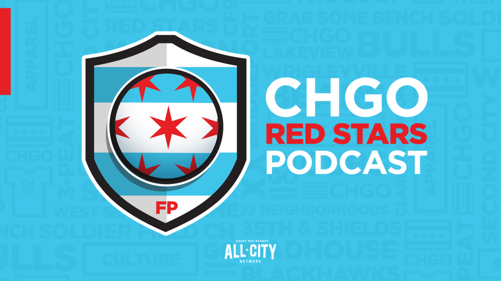 CHGO Red Stars Podcast: Playoffs begin now? Chicago Red Stars’ chances coming out of the break
