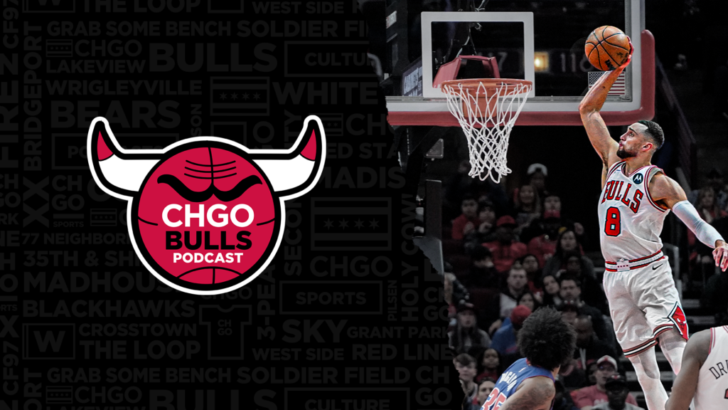 CHGO Bulls Podcast: CHGO Bulls Podcast: Zach LaVine’s 43 Point Night Helps Bulls Beat Pistons