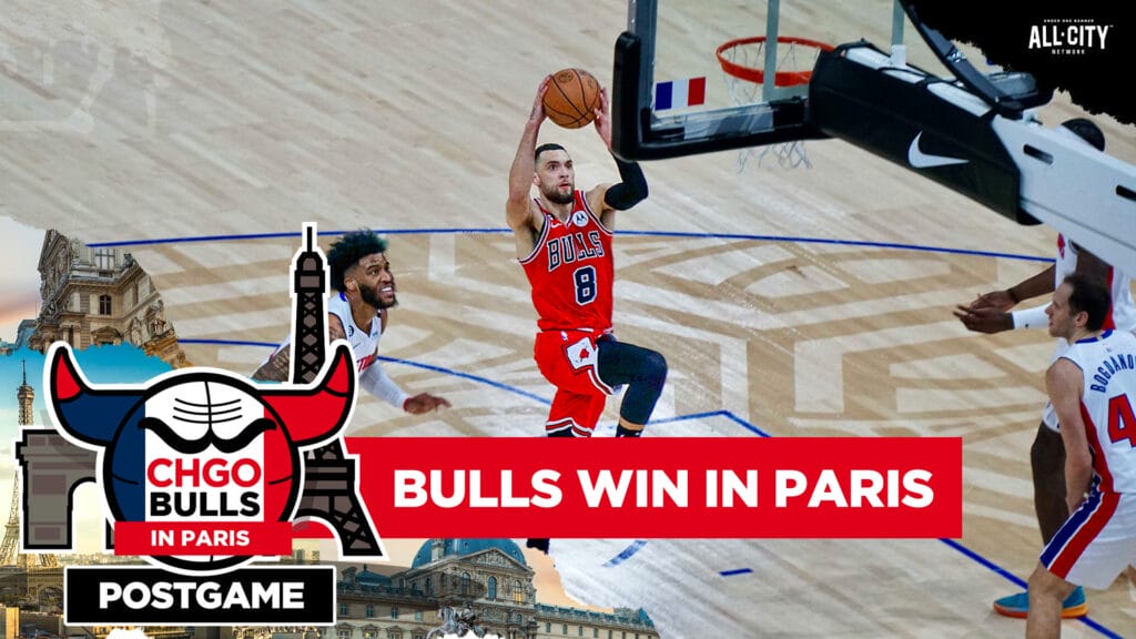 CHGO Bulls Podcast: Zach LaVine’s 30 Points Pushes Bulls to Win in Paris