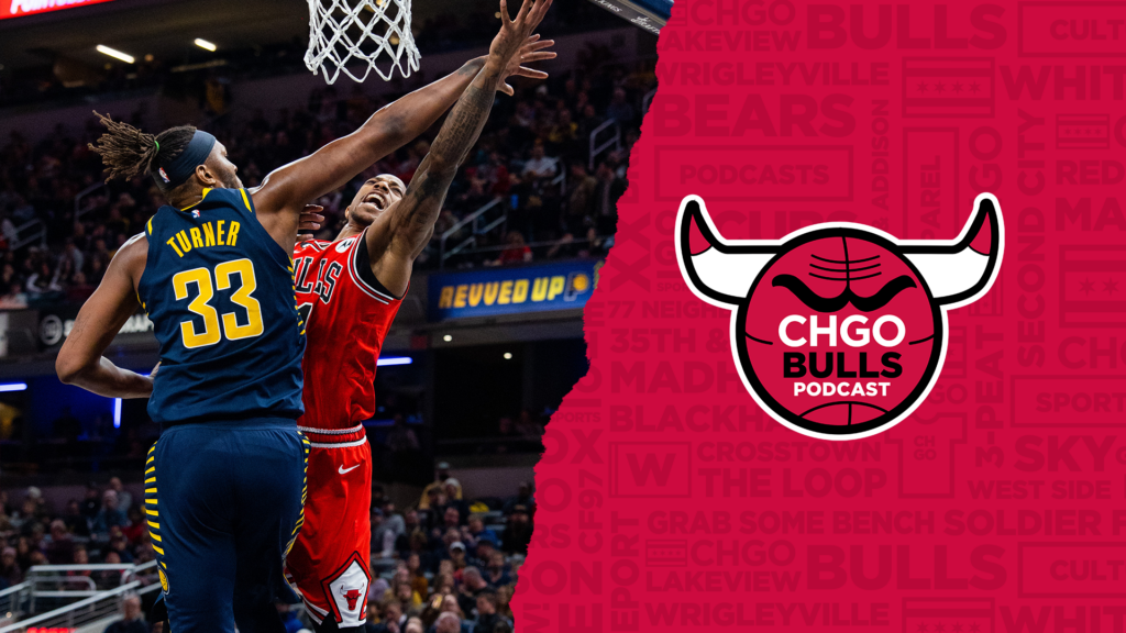 CHGO Bulls Podcast: Should the loss to the Pacers change the outlook for this Bulls season?