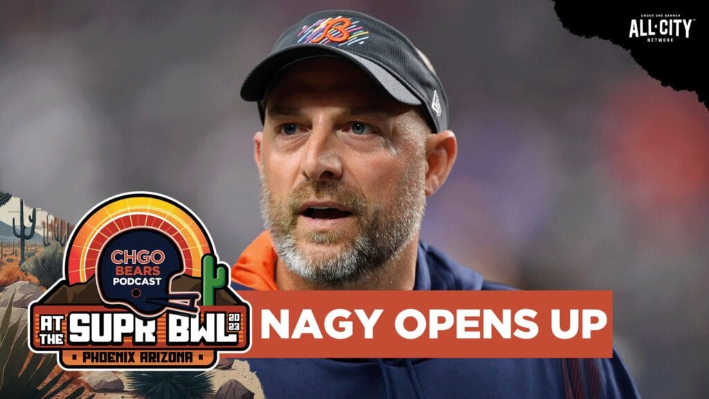 CHGO Bears Podcast: Matt Nagy opens up about Bears failures- Day 2 CHGO Bears Super Bowl media week