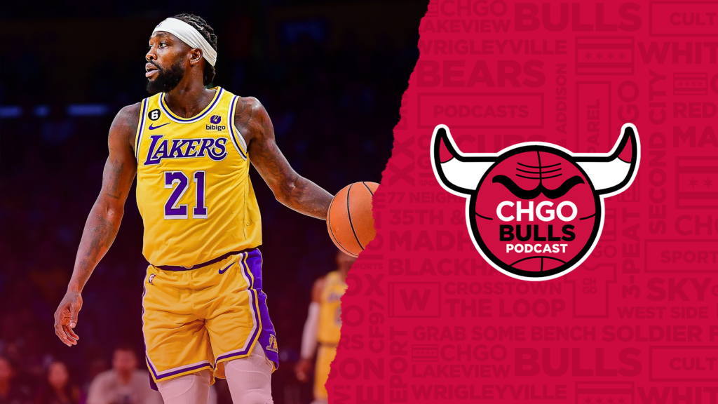 CHGO Bulls Podcast: Chicago Bulls Add Veteran Guard Patrick Beverley