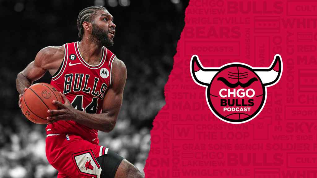 CHGO Bulls Podcast: Has Patrick Williams’ Third Season with the Bulls Been a Success or Failure?