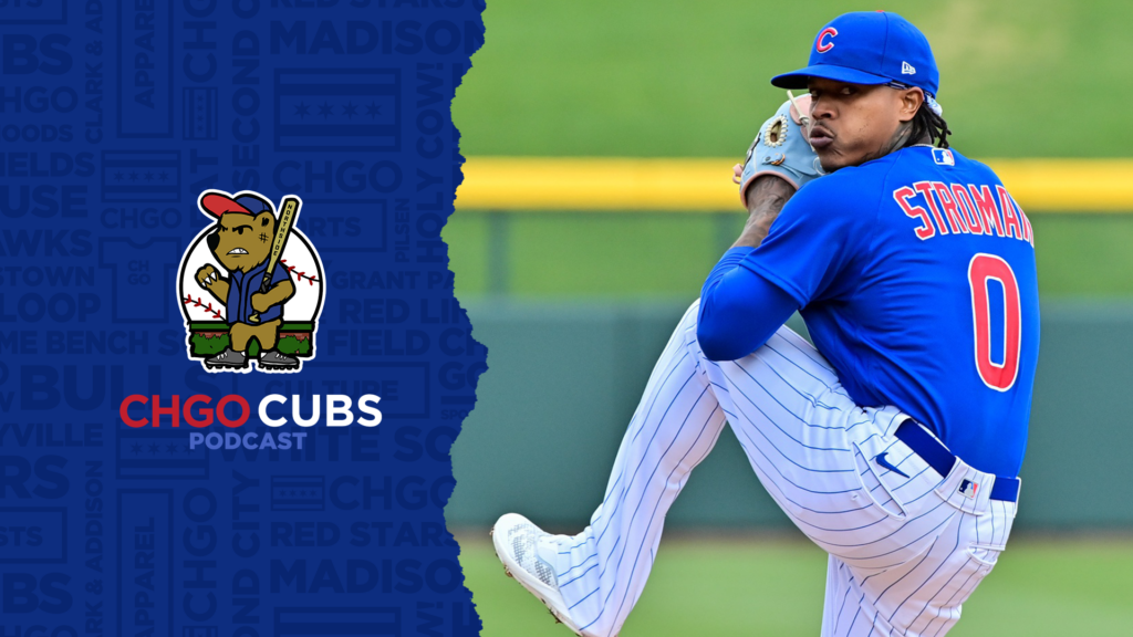 CHGO Cubs Podcast: Marcus Stroman named Opening Day starter