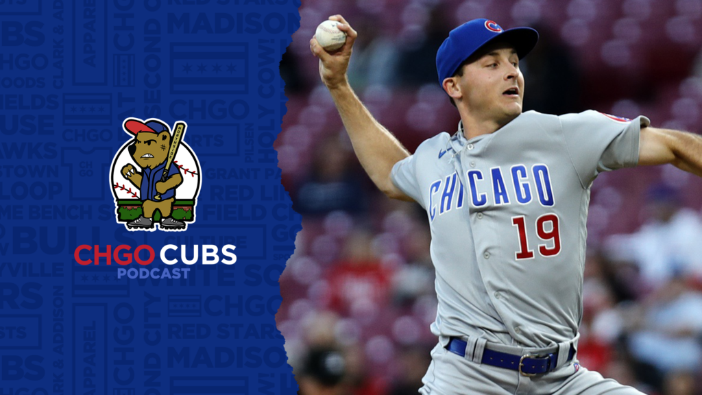 CHGO Cubs Podcast: Cubs Pitcher Hayden Wesneski Wins 5th Starter Role