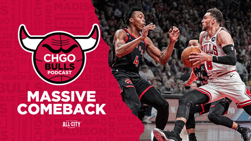 CHGO Bulls Podcast: Zach LaVine leads huge comeback, Bulls advance past Raptors in Play-In